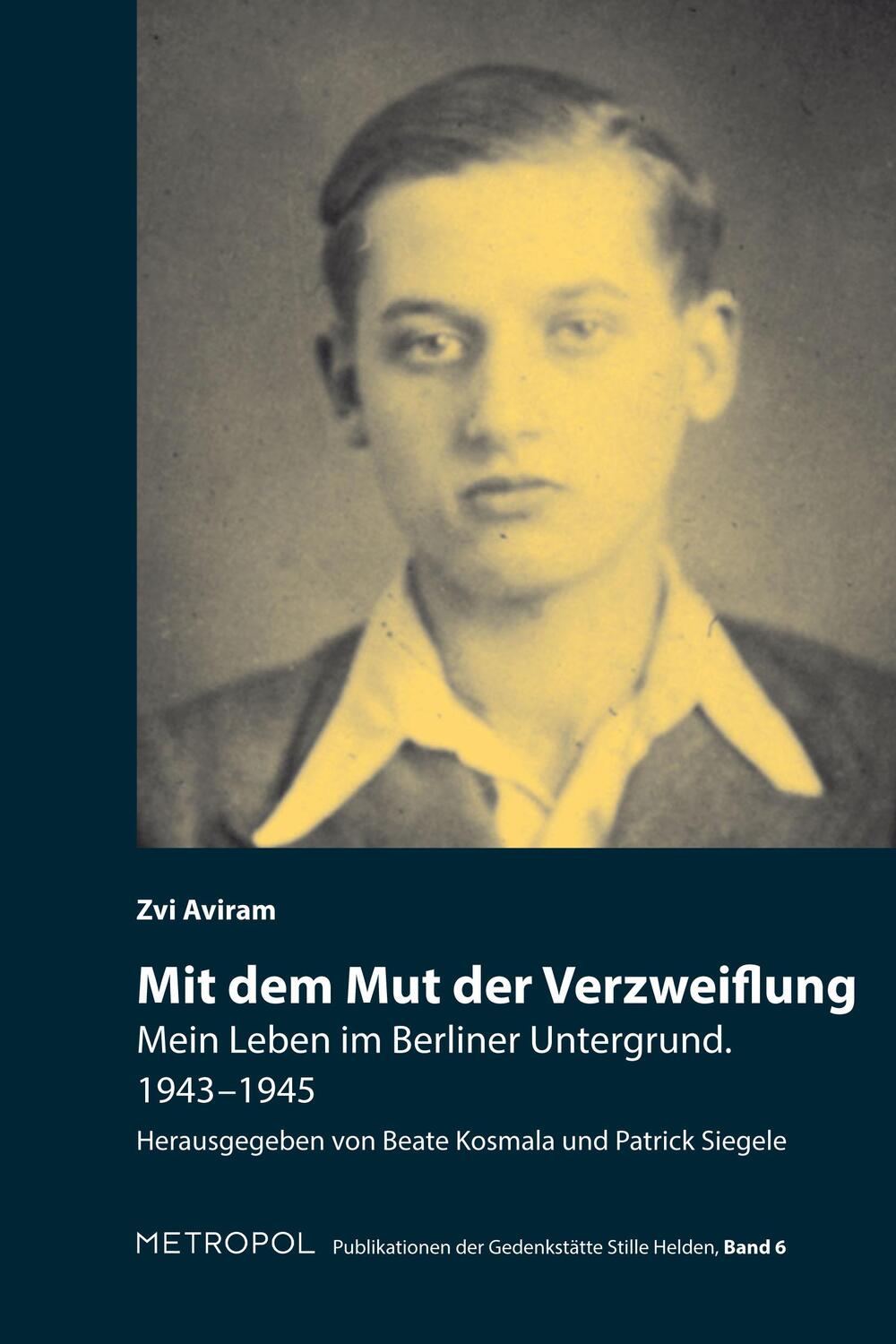 Cover: 9783863312374 | Mit dem Mut der Verzweiflung | Zvi Aviram | Buch | 223 S. | Deutsch