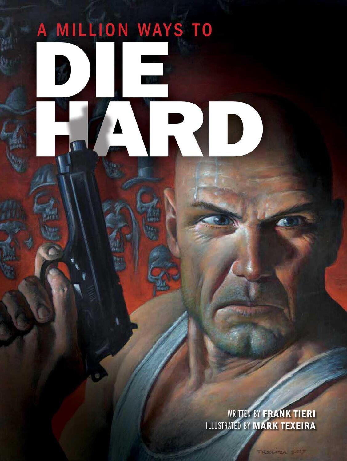 Cover: 9781608879755 | A Million Ways to Die Hard | Frank Tieri | Buch | Englisch | 2018