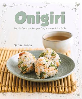 Cover: 9789815044126 | Onigiri (New Edition) | Sanae Inada | Taschenbuch | Englisch | 2022