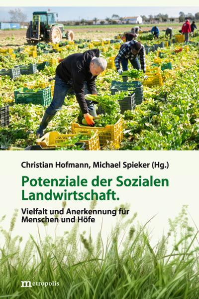 Cover: 9783731615828 | Potenziale der Sozialen Landwirtschaft | Christian Hofmann (u. a.)