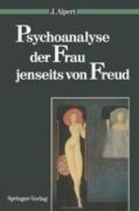 Cover: 9783540539735 | Psychoanalyse der Frau jenseits von Freud | Judith Alpert | Buch