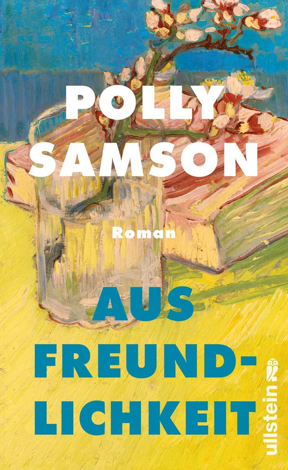 Cover: 9783550201431 | Aus Freundlichkeit | Polly Samson | Buch | 352 S. | Deutsch | 2022