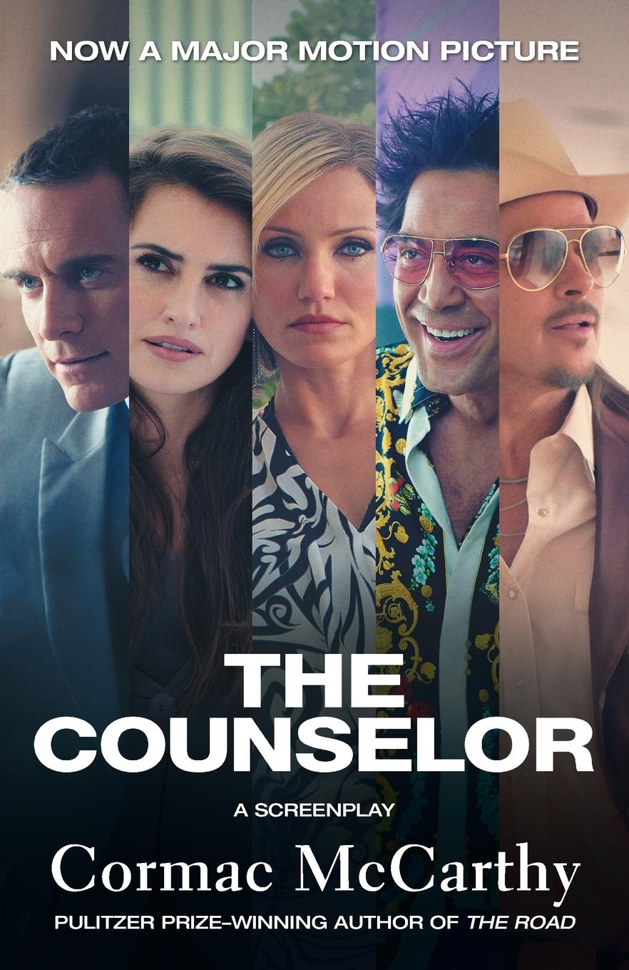 Cover: 9780345803597 | The Counselor (Movie Tie-in Edition) | A Screenplay | Cormac McCarthy