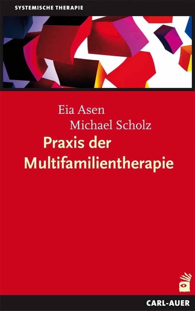 Cover: 9783896708229 | Praxis der Multifamilientherapie | Eia Asen (u. a.) | Taschenbuch