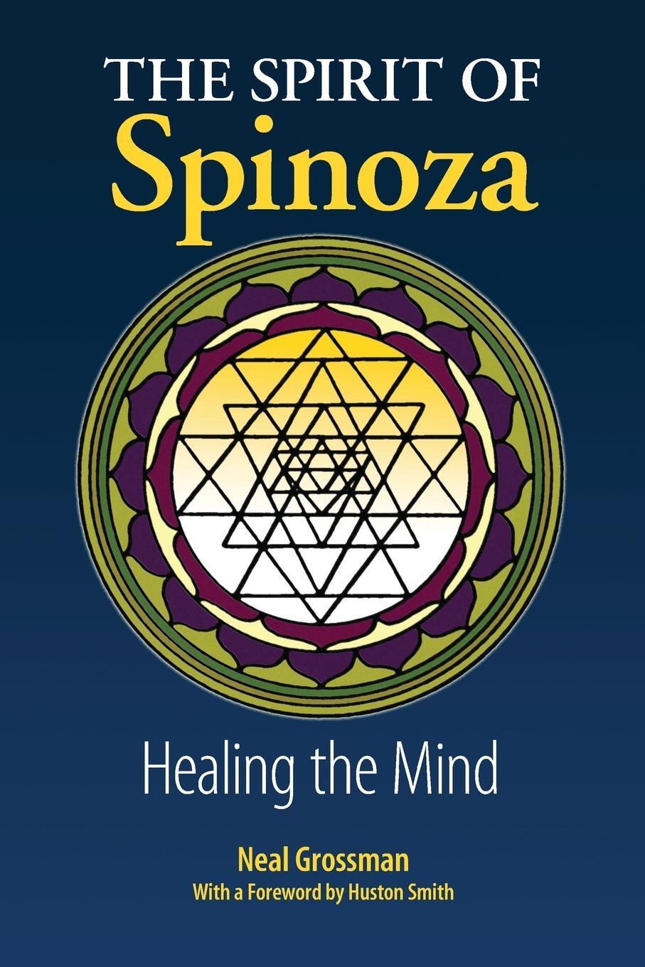 Cover: 9781936033089 | The Spirit of Spinoza | Healing the Mind | Neal Grossman | Taschenbuch
