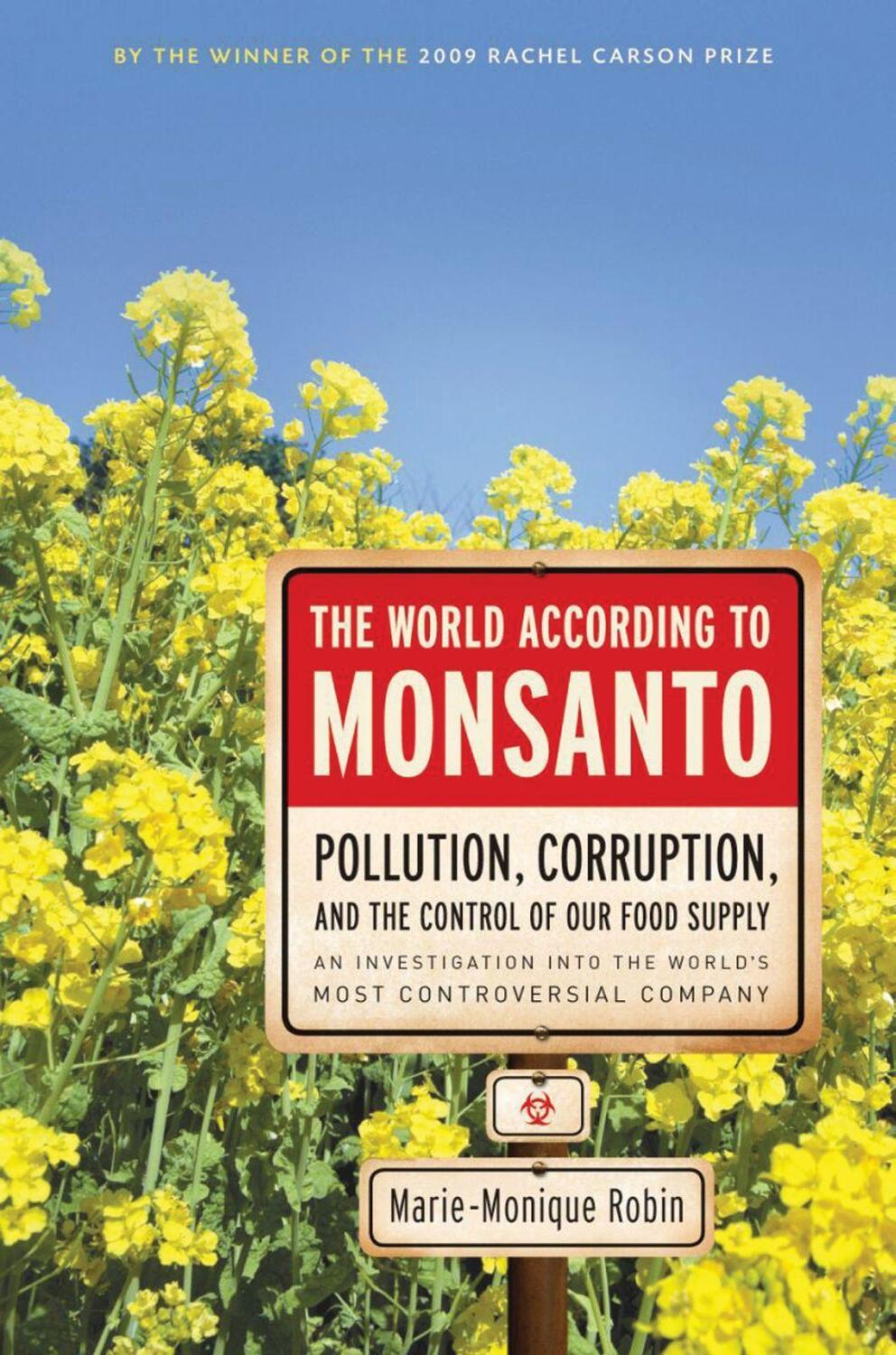 Cover: 9781595587091 | The World According to Monsanto: Pollution, Corruption, and the...