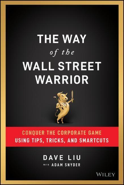 Cover: 9781119811909 | The Way of the Wall Street Warrior | Dave Liu | Buch | 304 S. | 2021