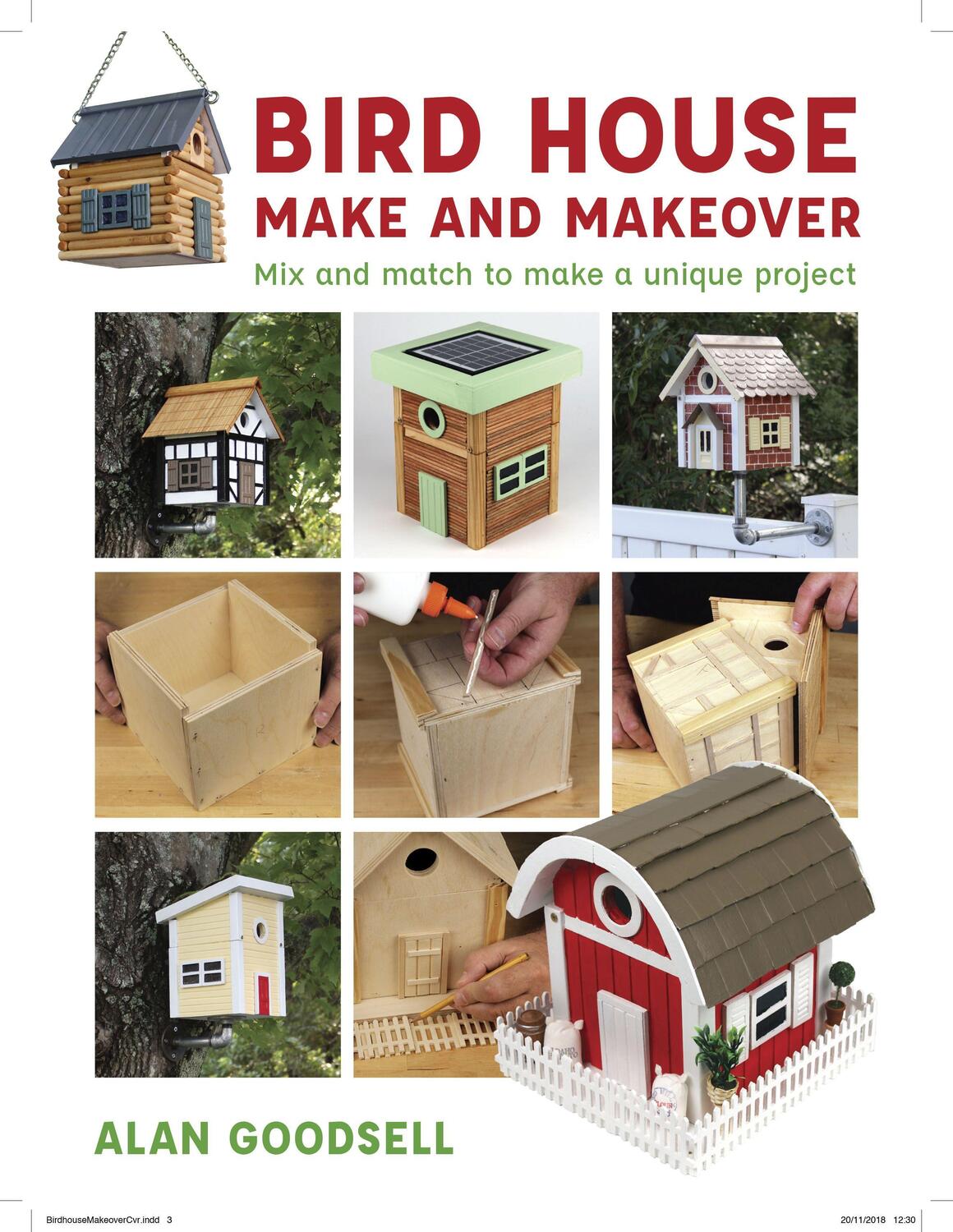Cover: 9781784945190 | Bird House Make and Makeover | Mix and Match to Make a Unique Project