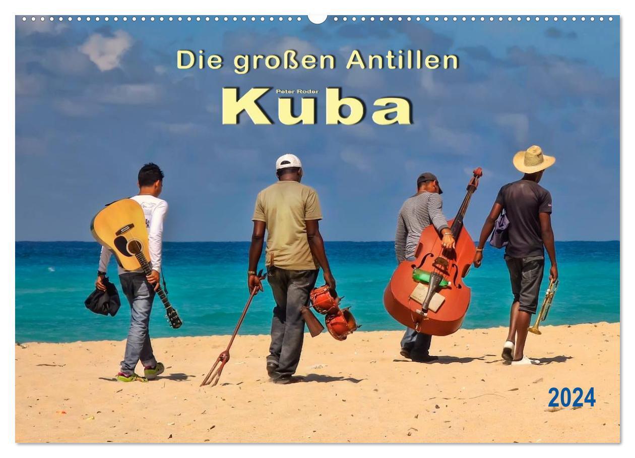 Cover: 9783675891197 | Die großen Antillen - Kuba (Wandkalender 2024 DIN A2 quer),...