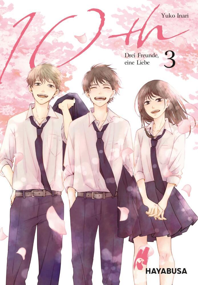 Cover: 9783551621023 | 10th - Drei Freunde, eine Liebe. Bd.3 | Yuko Inari | Taschenbuch