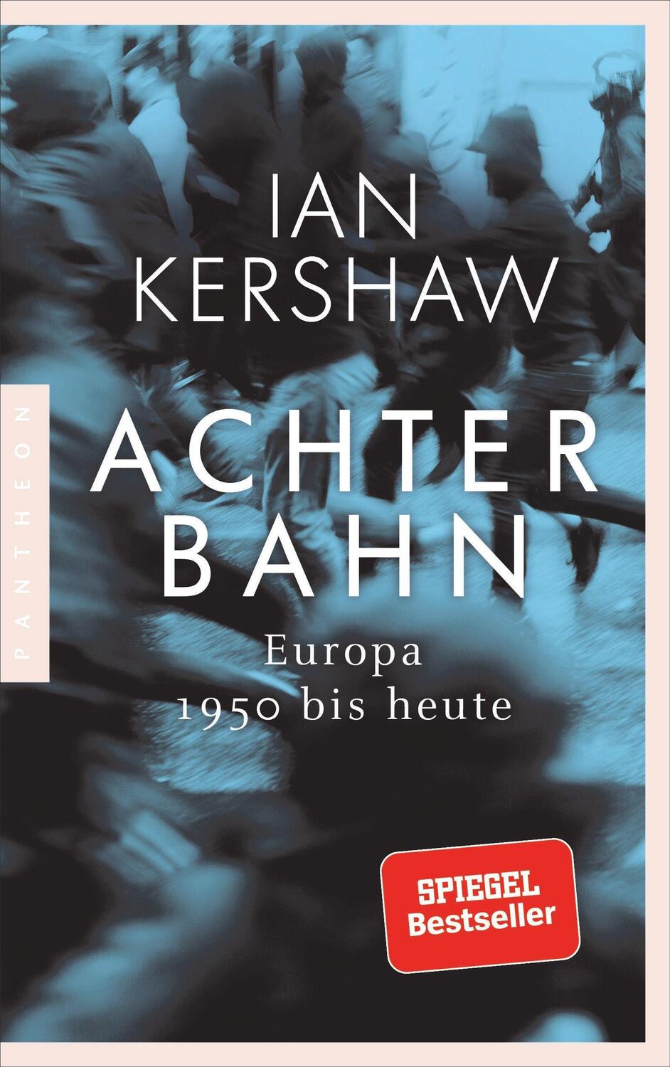 Cover: 9783570554388 | Achterbahn | Ian Kershaw | Taschenbuch | Deutsch | 2021 | Pantheon