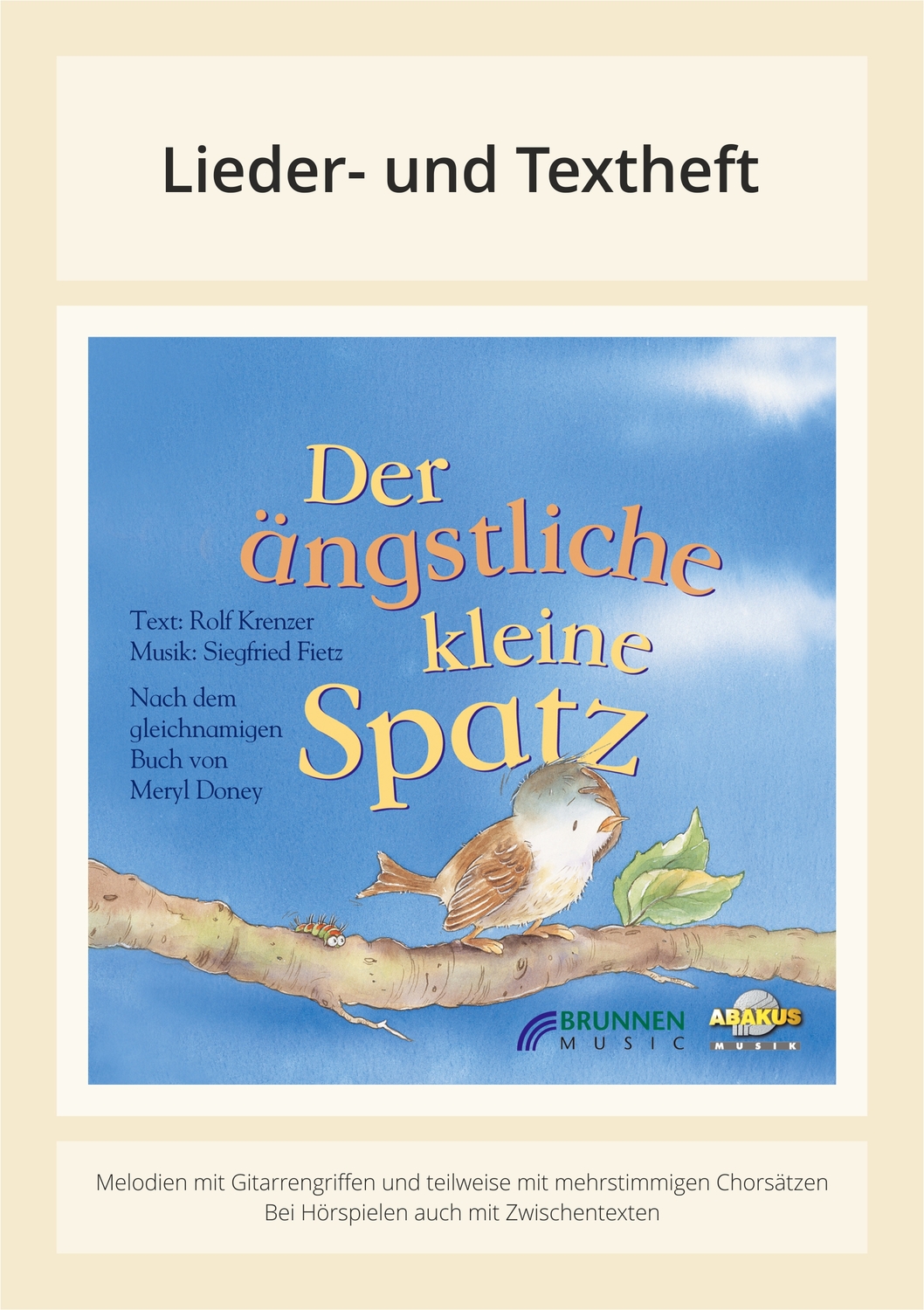 Cover: 9783881240673 | Der ängstliche kleine Spatz Lieder und Textheft | Siegfried Fietz