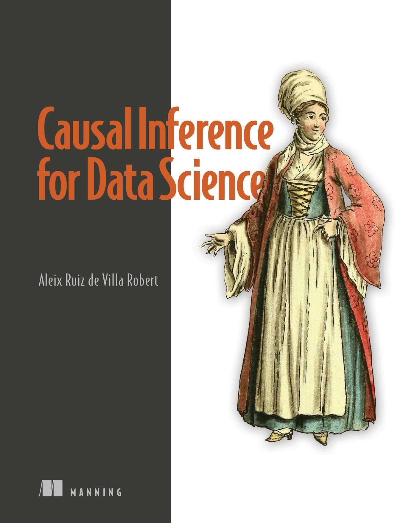 Cover: 9781633439658 | Causal Inference for Data Science | Alex Ruiz de Villa | Taschenbuch