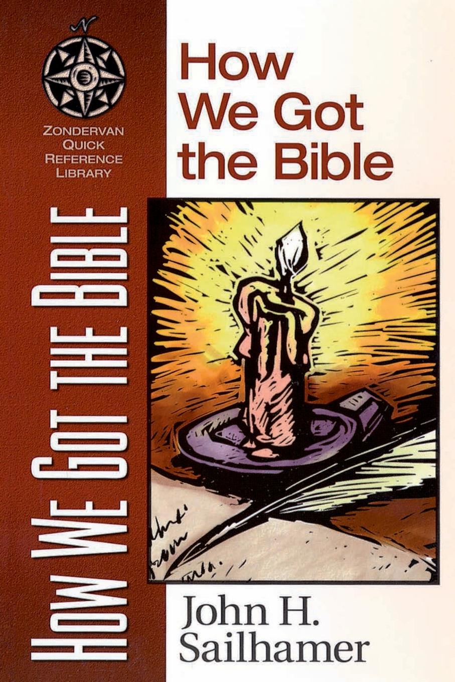 Cover: 9780310203919 | How We Got the Bible | John Sailhamer (u. a.) | Taschenbuch | Englisch