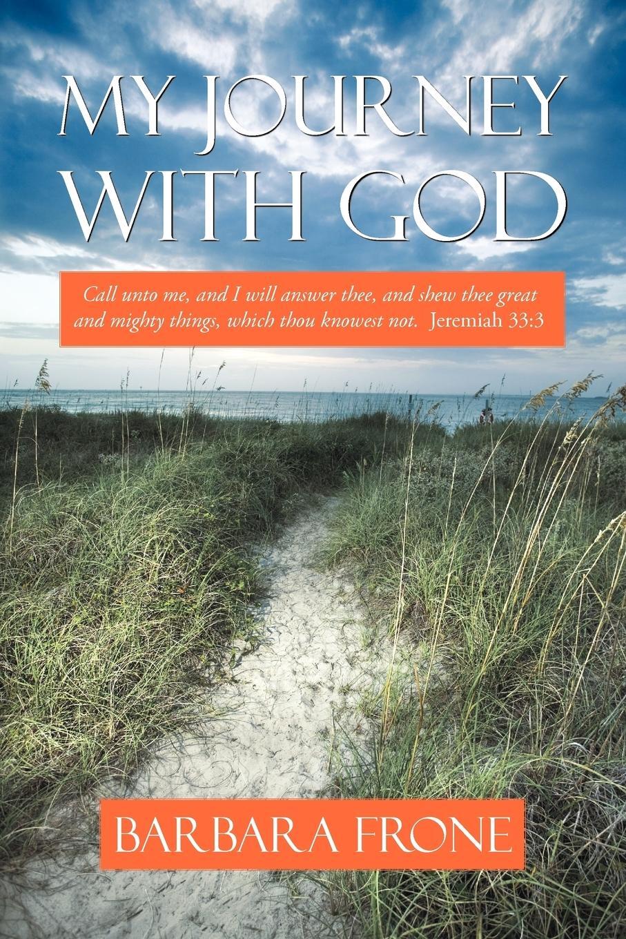 Cover: 9781449701352 | My Journey with God | Barbara Frone | Taschenbuch | Paperback | 2010