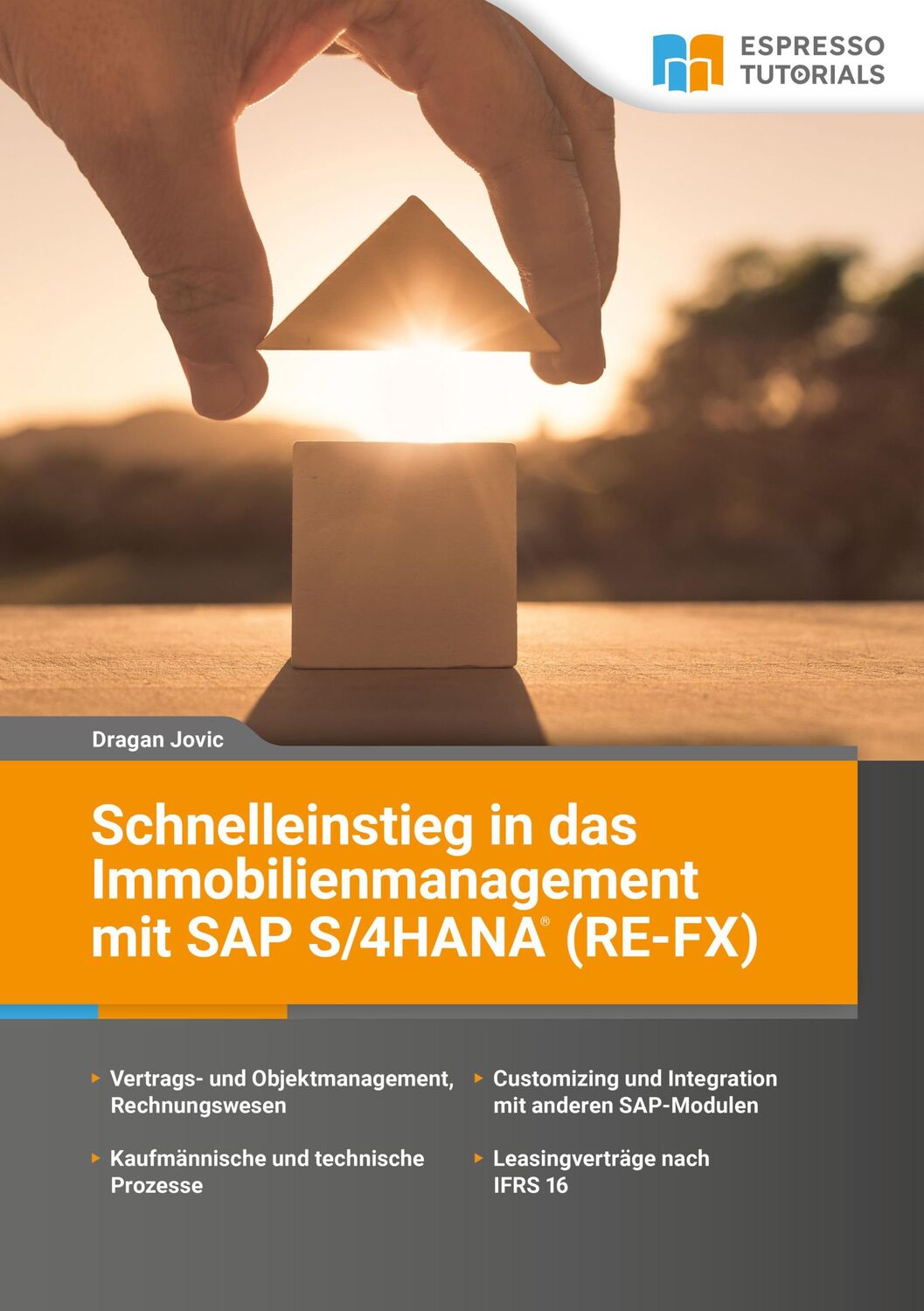 Cover: 9783960122210 | Schnelleinstieg in das Immobilienmanagement mit SAP S/4HANA (RE-FX)