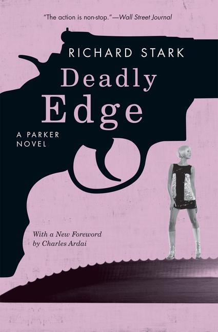 Cover: 9780226770918 | Deadly Edge | A Parker Novel | Richard Stark | Taschenbuch | Englisch