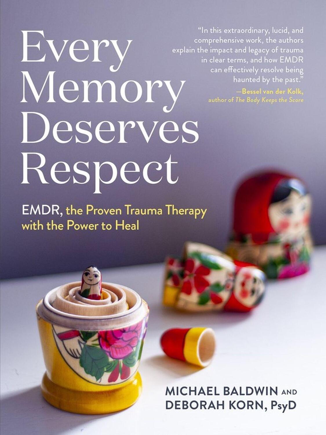 Cover: 9781523511426 | Every Memory Deserves Respect | Michael Baldwin (u. a.) | Taschenbuch