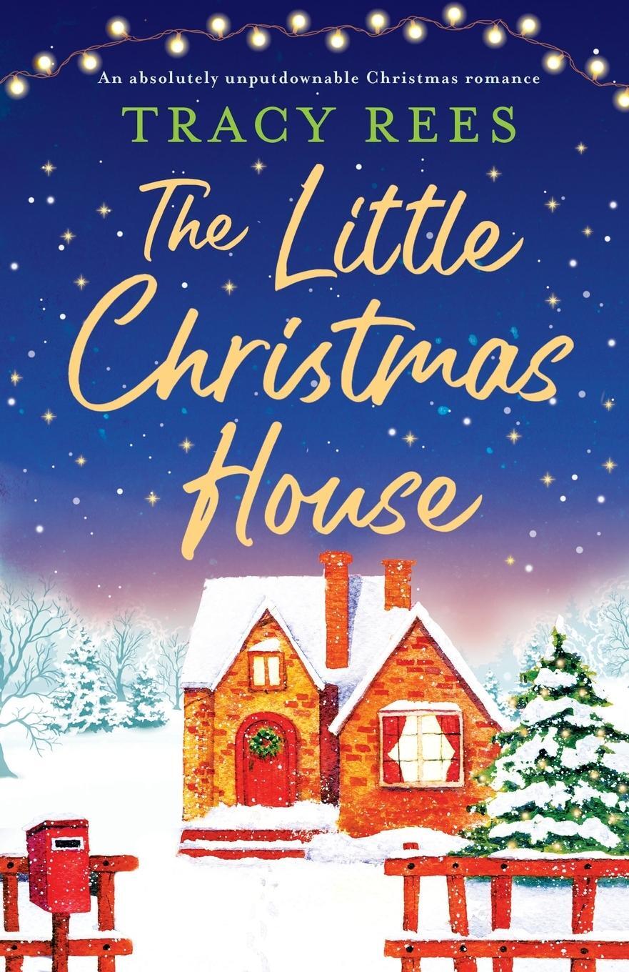Cover: 9781800197114 | The Little Christmas House | Tracy Rees | Taschenbuch | Paperback
