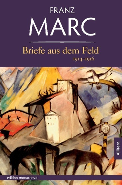 Cover: 9783869066219 | Briefe aus dem Feld | 1914-1916 | Franz Marc | Taschenbuch