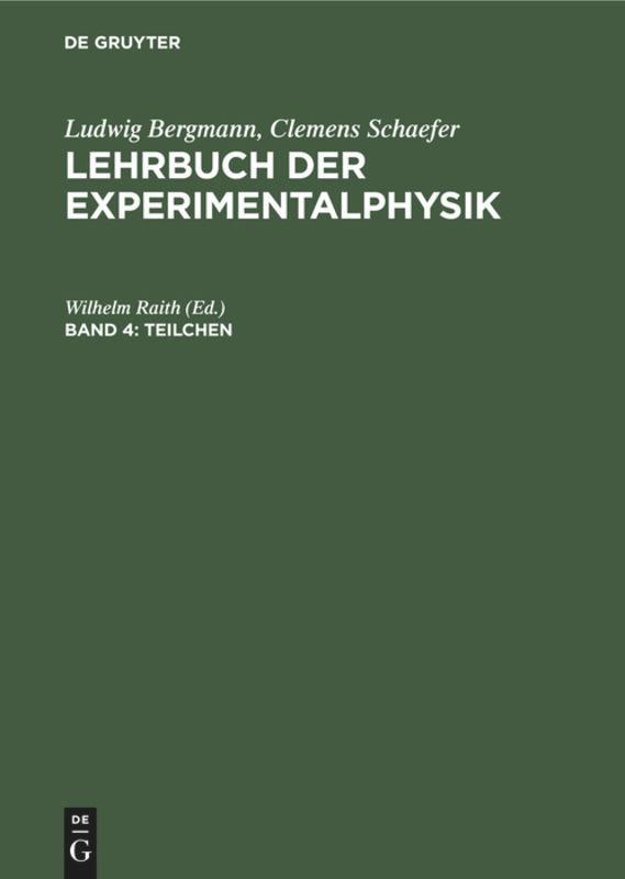 Cover: 9783110109771 | Teilchen | Wilhelm Raith | Buch | Deutsch | 1992 | De Gruyter