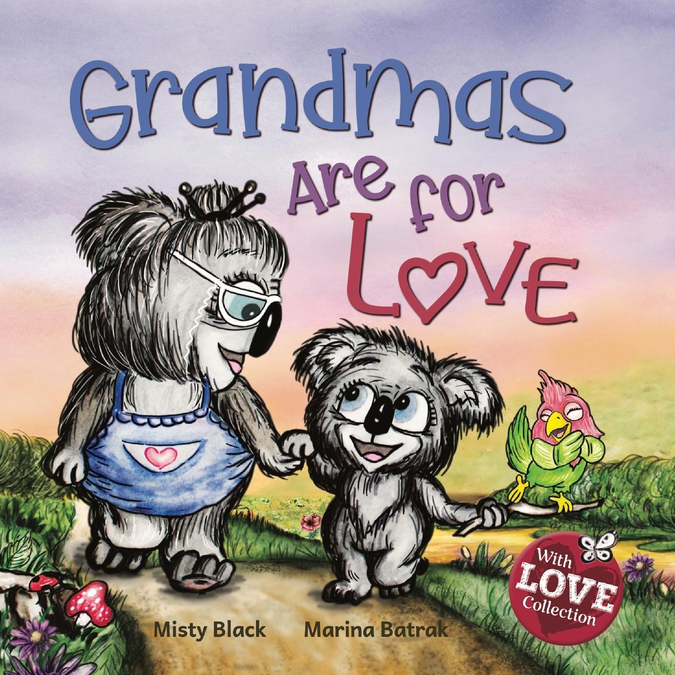 Cover: 9781951292249 | Grandmas Are for Love | Misty Black | Taschenbuch | Englisch | 2020