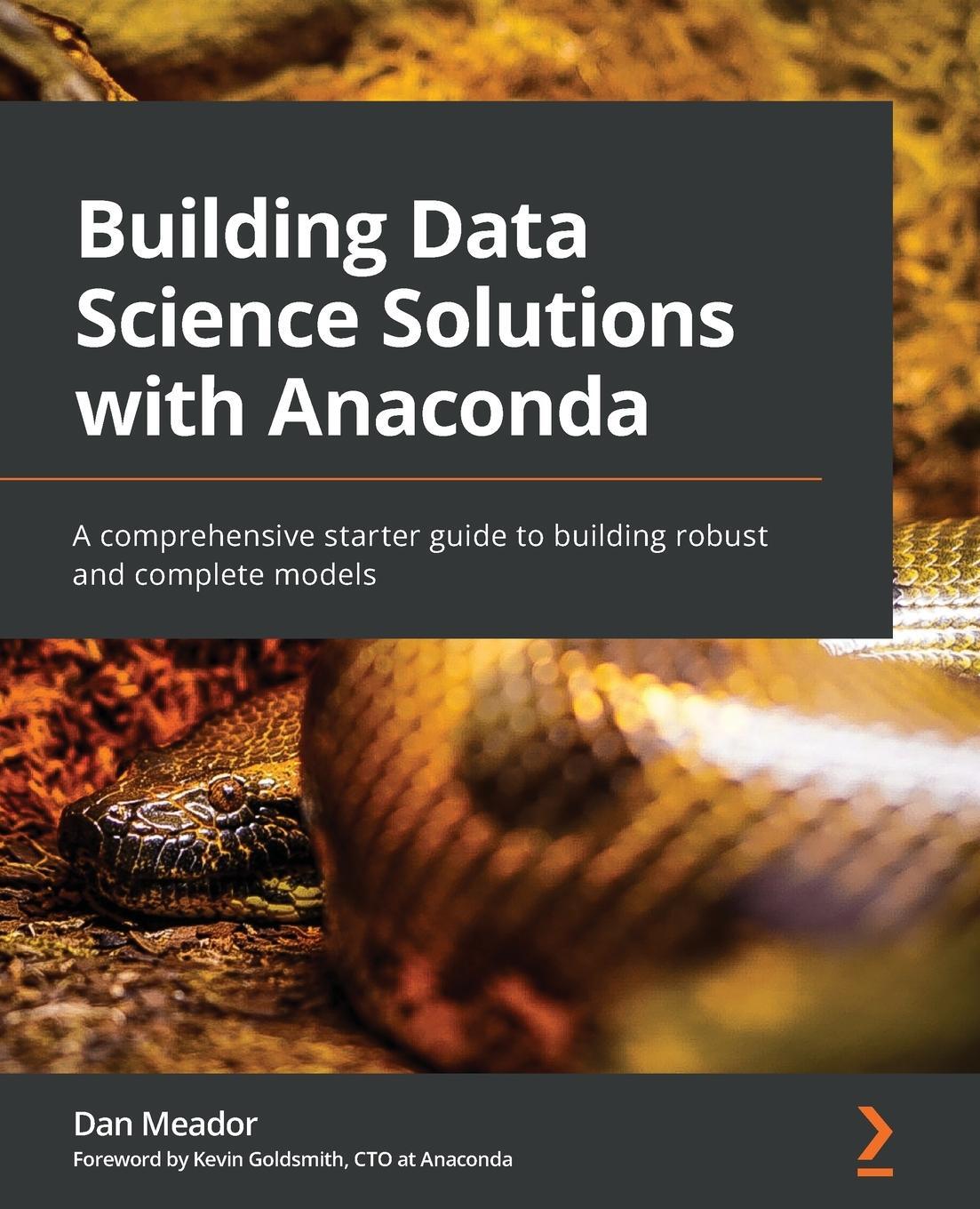 Cover: 9781800568785 | Building Data Science Solutions with Anaconda | Dan Meador | Buch