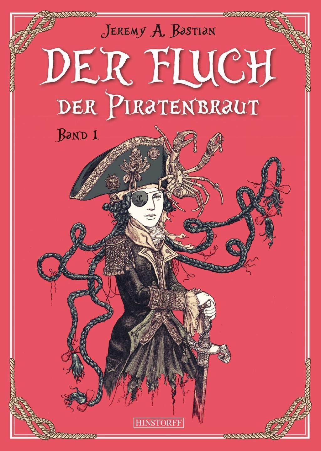 Cover: 9783356021547 | Der Fluch der Piratenbraut 1 | Jeremy A Bastian | Taschenbuch | 144 S.