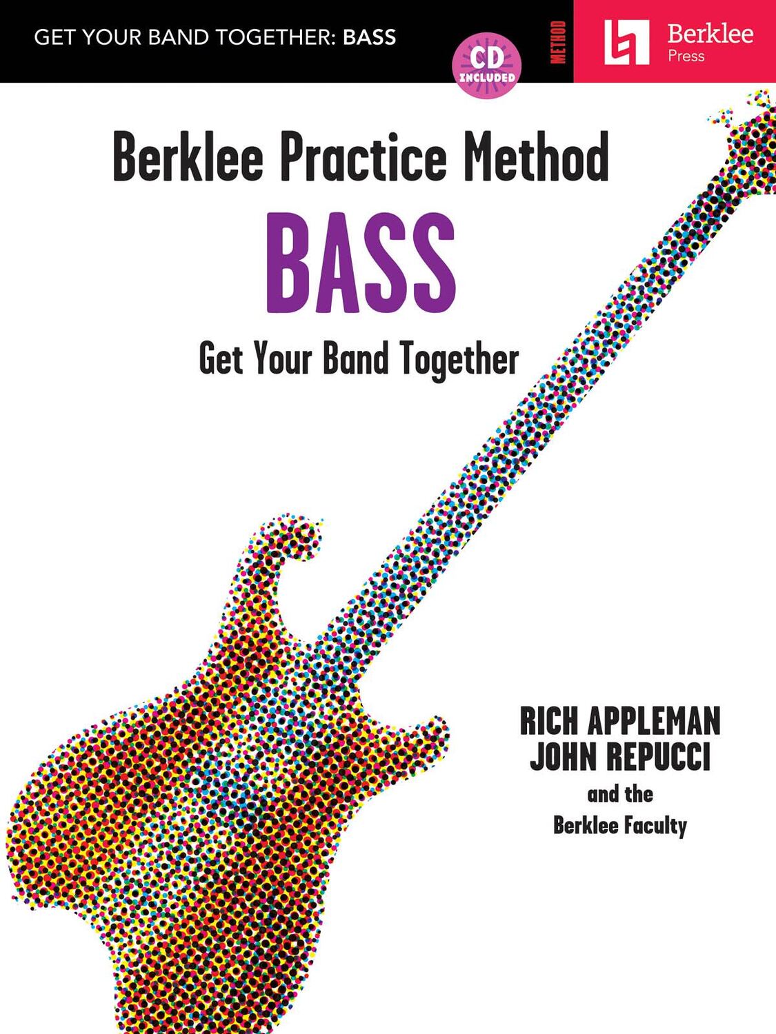 Cover: 73999494273 | Berklee Practice Method: Bass | Get Your Band Together | Buch + CD