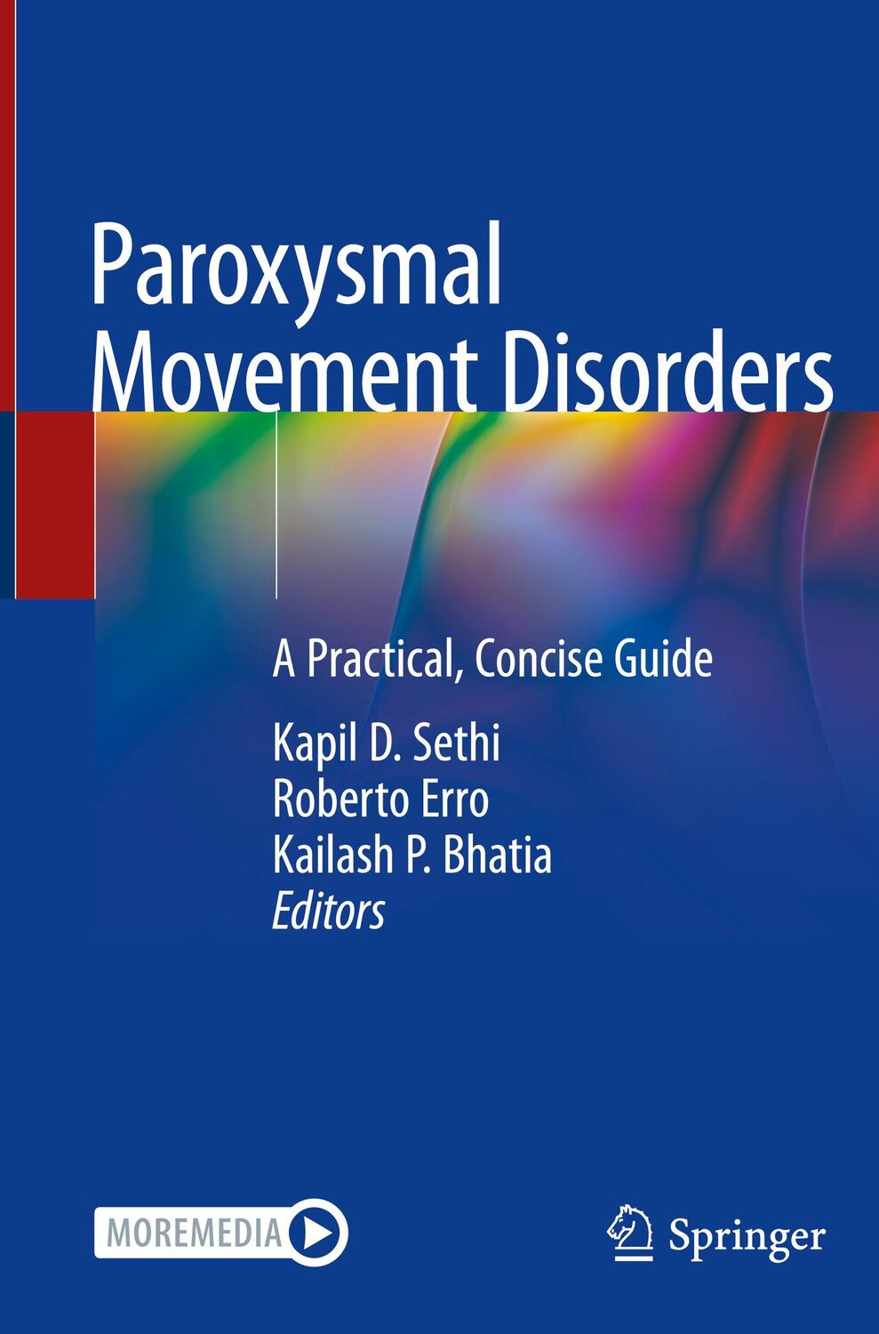 Cover: 9783030537203 | Paroxysmal Movement Disorders | A Practical, Concise Guide | Buch