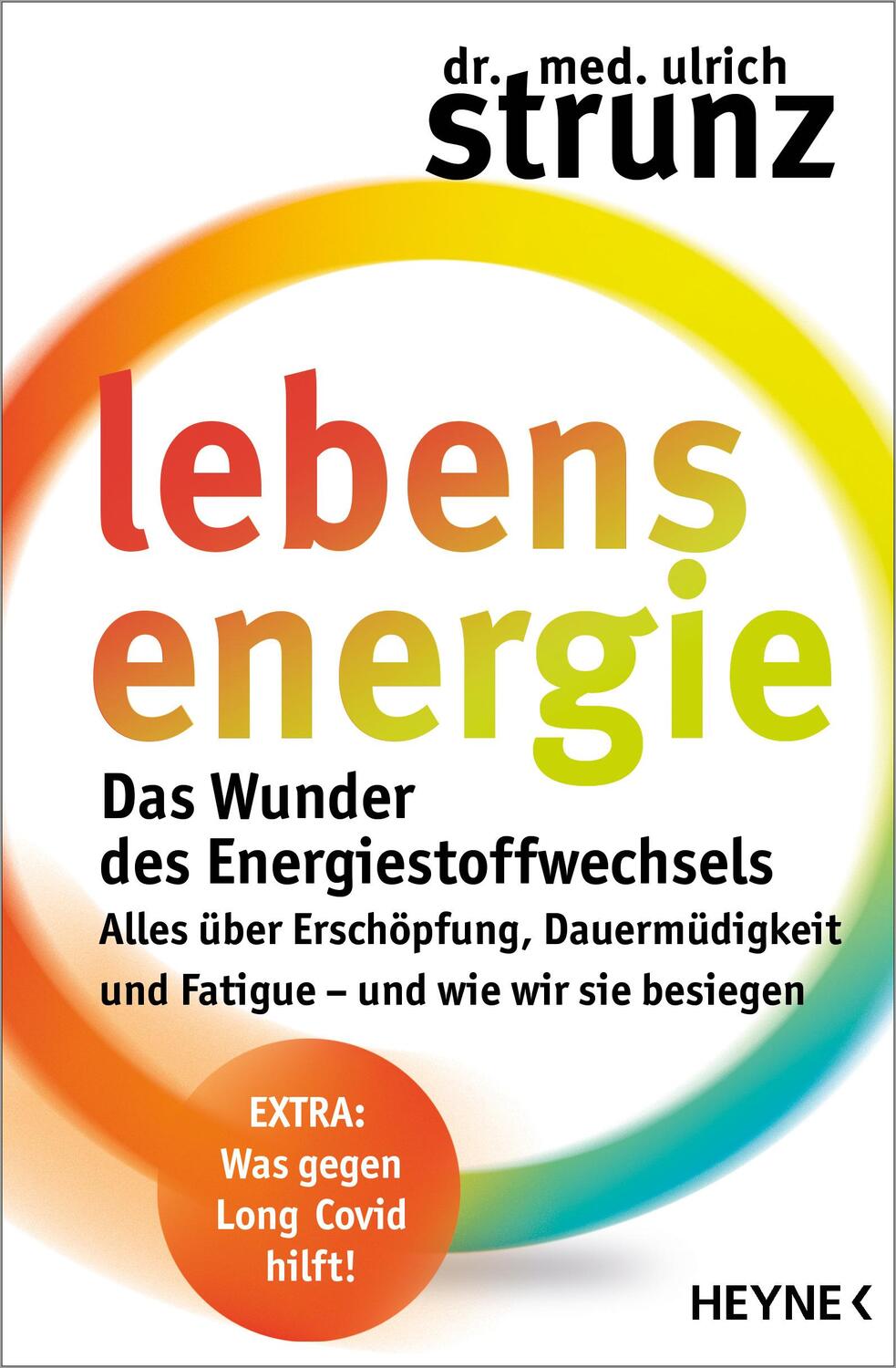 Cover: 9783453218390 | Lebensenergie | Ulrich Strunz | Taschenbuch | 224 S. | Deutsch | 2022