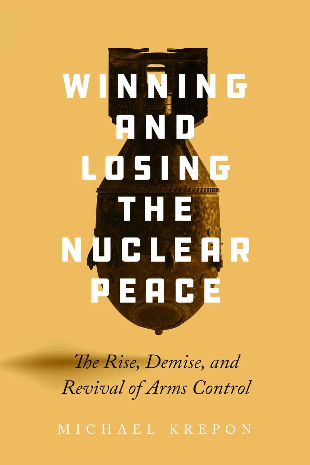 Cover: 9781503638143 | Winning and Losing the Nuclear Peace | Michael Krepon | Taschenbuch