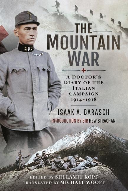 Cover: 9781399093101 | The Mountain War | A Doctor's Diary of the Italian Campaign 1914-1918