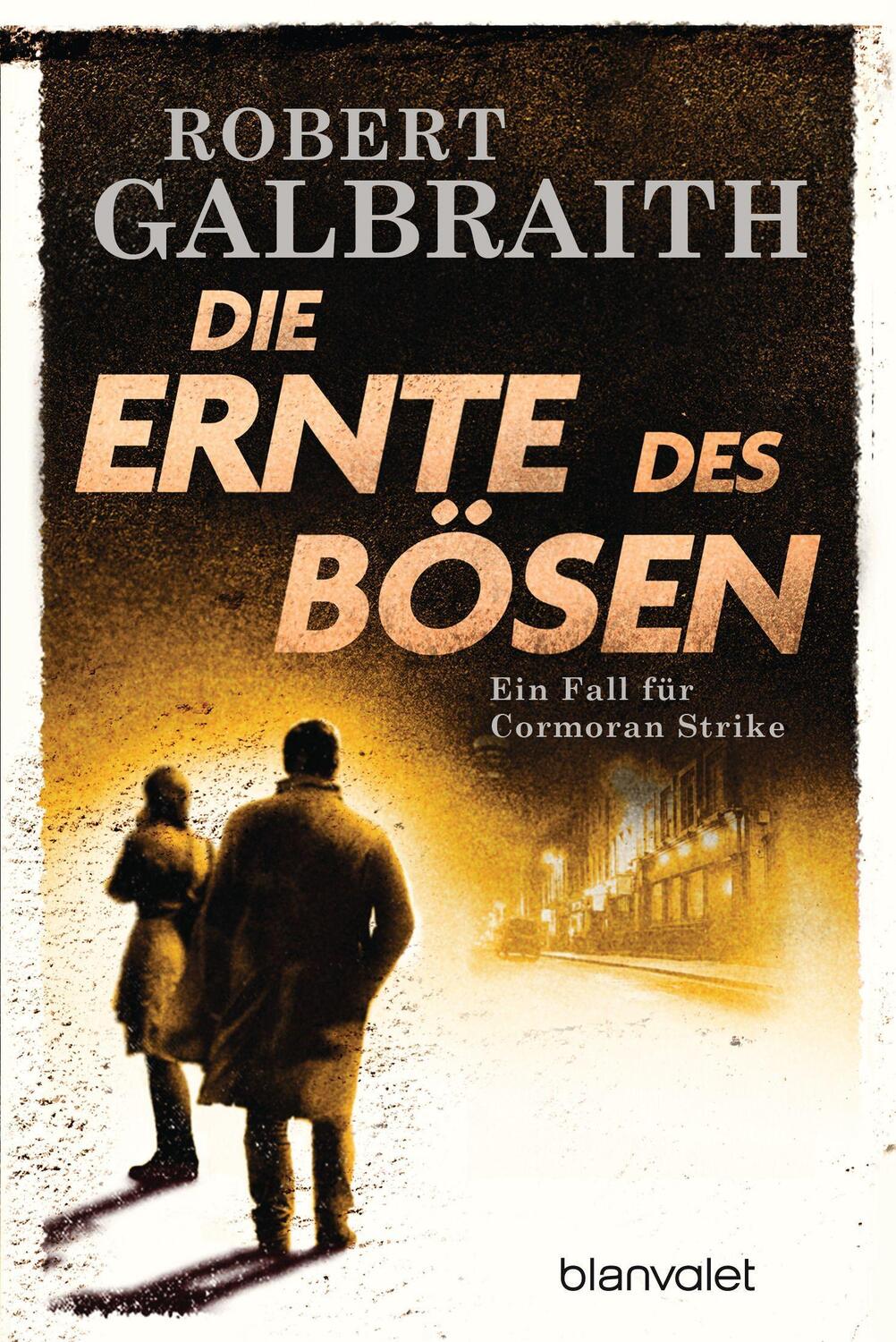Cover: 9783734104091 | Die Ernte des Bösen | Robert Galbraith | Taschenbuch | 672 S. | 2017