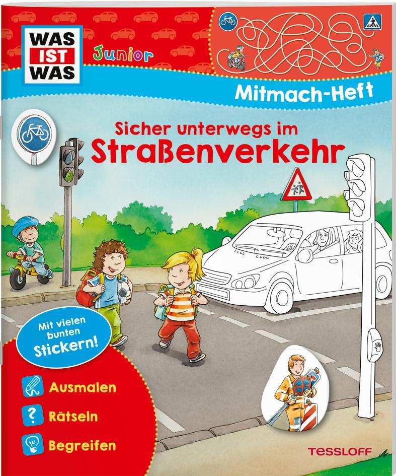 Cover: 9783788675875 | WAS IST WAS Junior-Mitmachheft Sicher unterwegs im Straßenverkehr