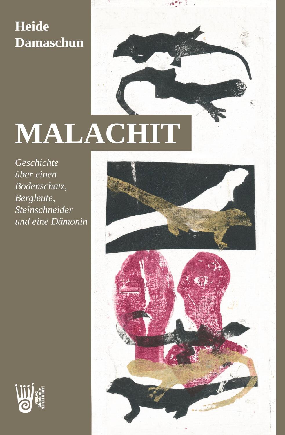 Cover: 9783985301409 | Malachit - Geschichte über einen Bodenschatz, Bergleute,...