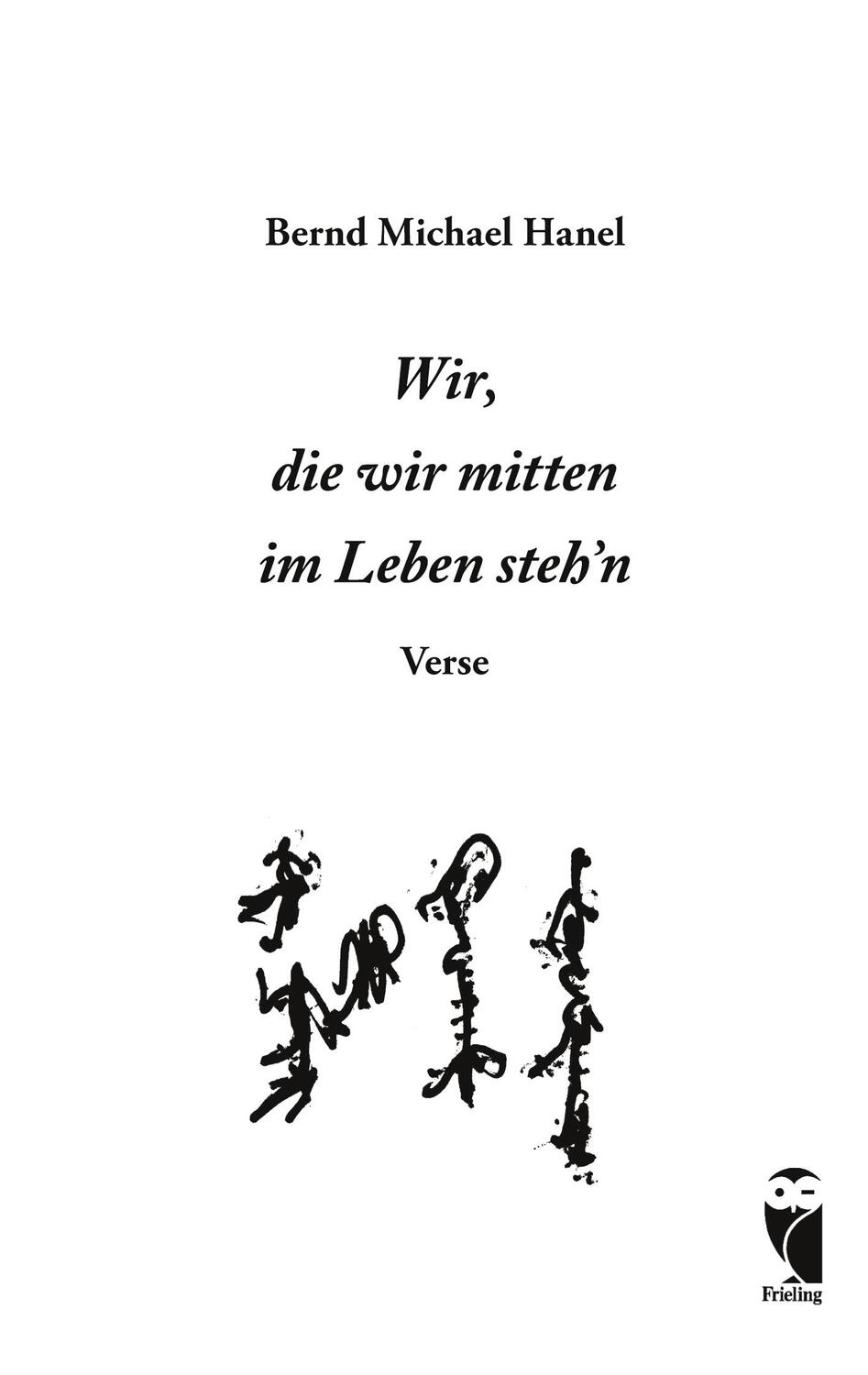 Cover: 9783828036093 | Wir, die wir mitten im Leben steh'n | Verse | Bernd Michael Hanel