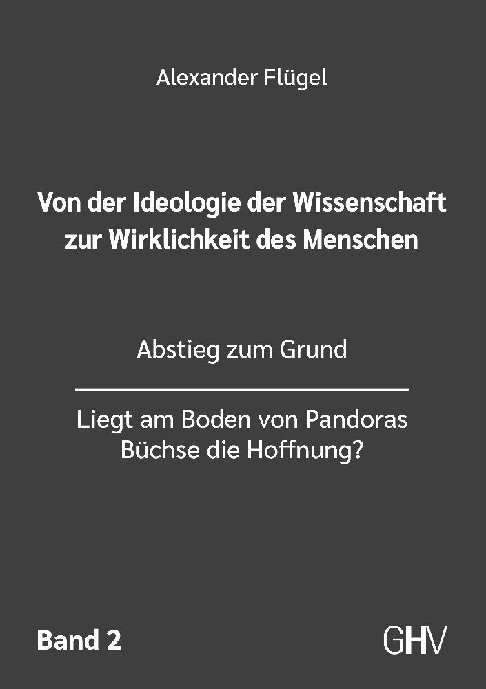 Cover: 9783873368248 | Von der Ideologie der Wissenschaft zur Wirklichkeit des Menschen 2....