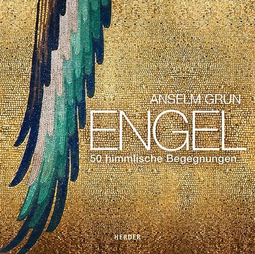 Cover: 9783451382802 | Engel | 50 himmlische Begegnungen | Anselm Grün | Buch | 128 S. | 2018