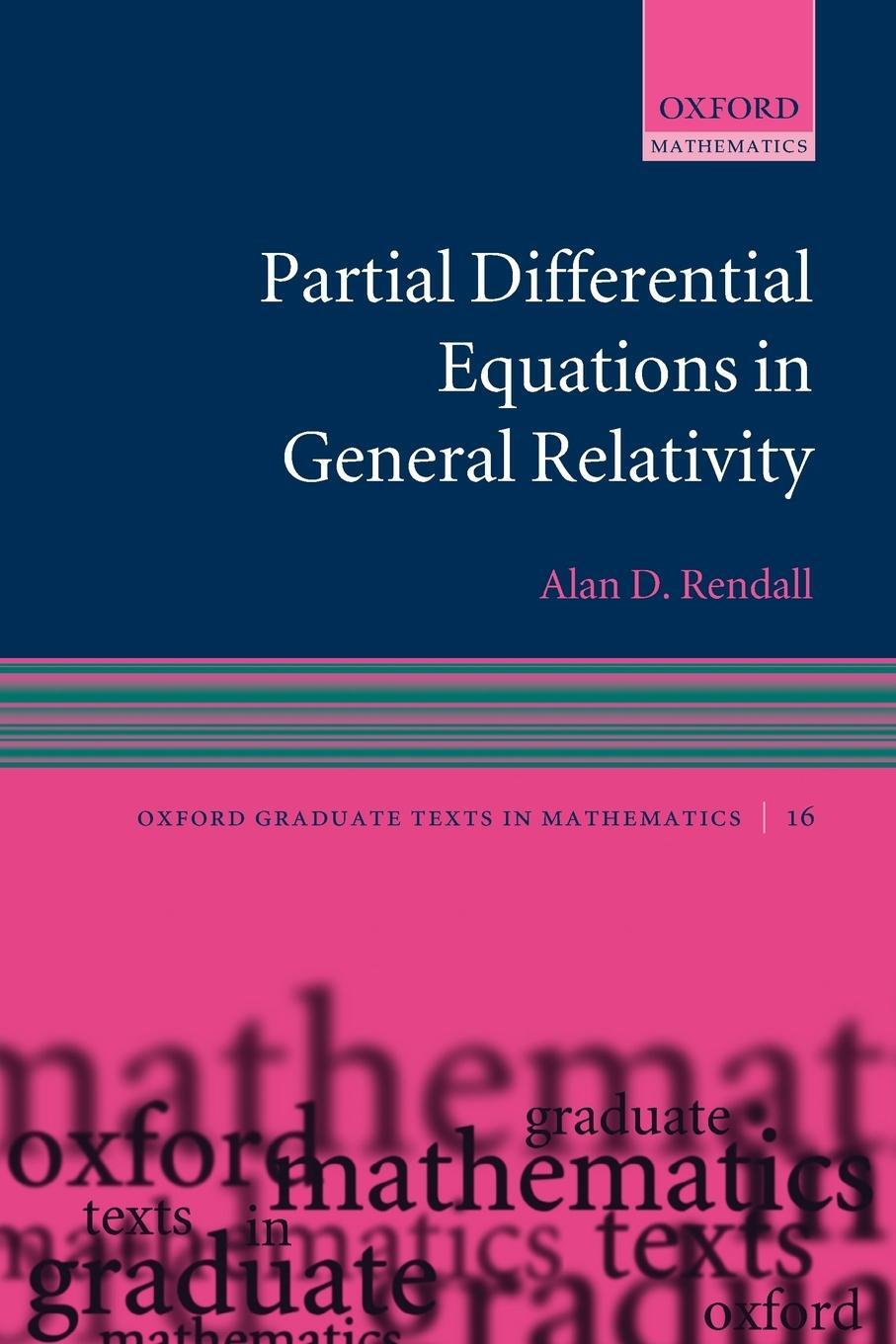 Cover: 9780199215416 | Partial Differential Equations in General Relativity | Alan D Rendall