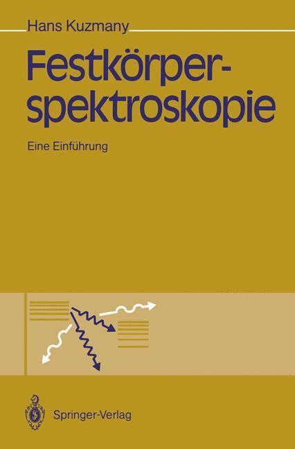 Cover: 9783642746932 | Festkörperspektroskopie | Eine Einführung | Hans Kuzmany | Taschenbuch