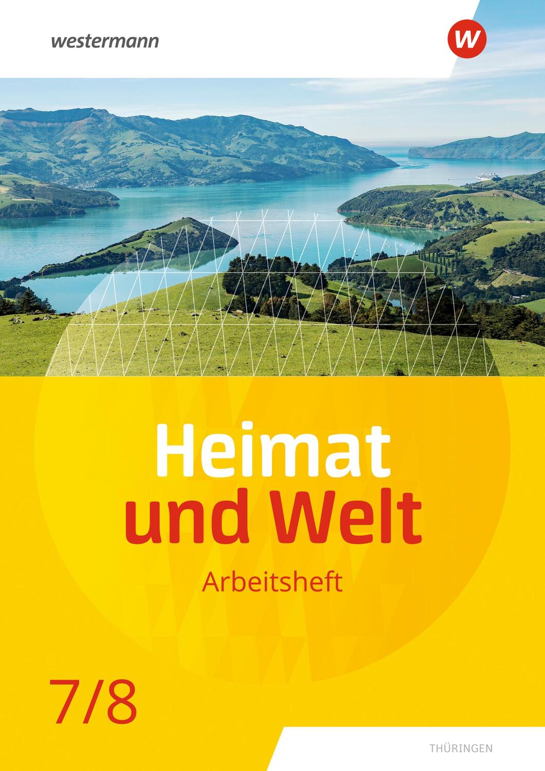 Cover: 9783141444568 | Heimat und Welt 7 / 8. Arbeitsheft. Thüringen | Ausgabe 2020 | 28 S.