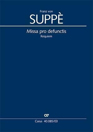 Cover: 9790007086503 | Missa pro defunctis (Klavierauszug) | Requiem 1855 | Franz von Suppè
