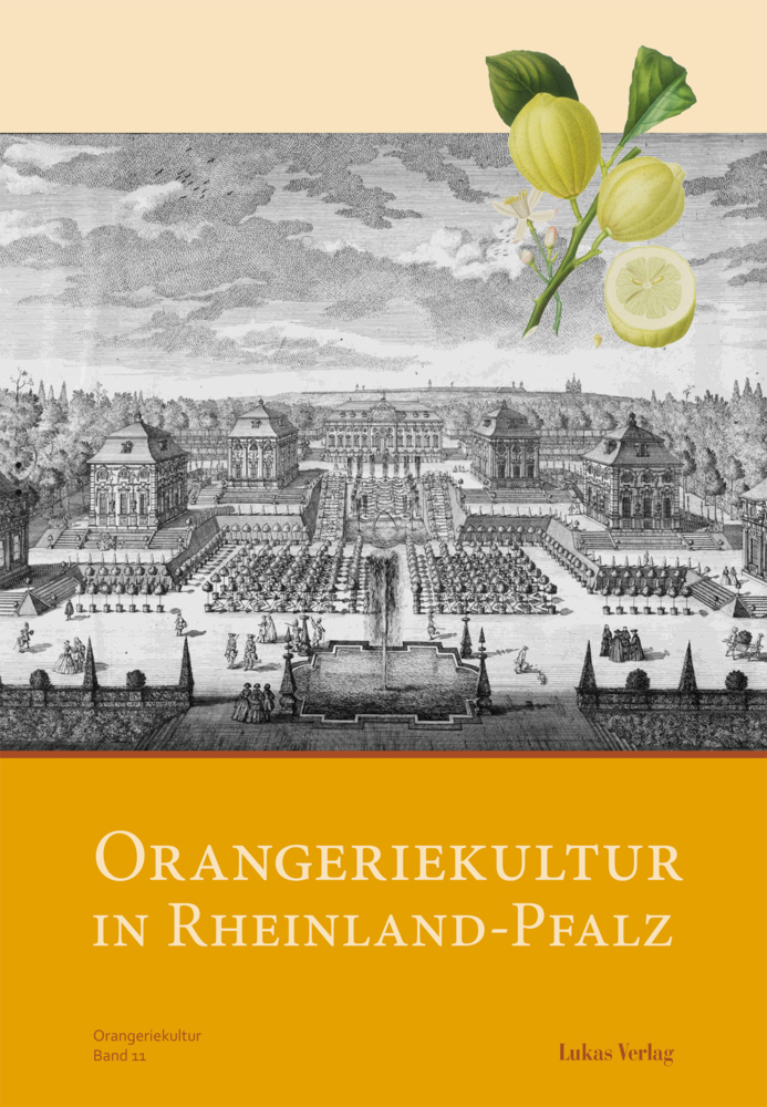 Cover: 9783867321921 | Orangeriekultur in Rheinland-Pfalz | V. | Taschenbuch | 160 S. | 2014