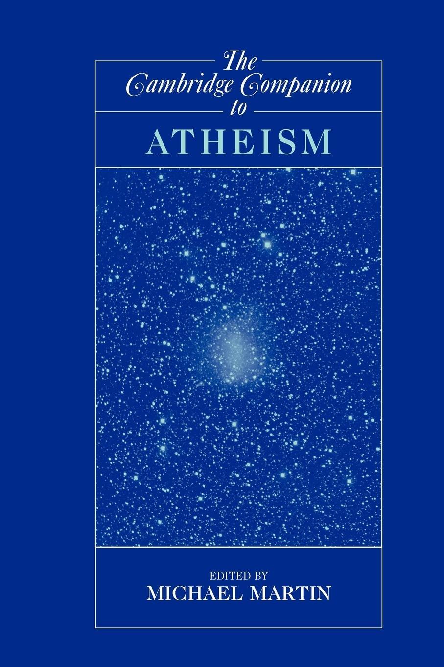 Cover: 9780521603676 | The Cambridge Companion to Atheism | Michael Martin | Taschenbuch