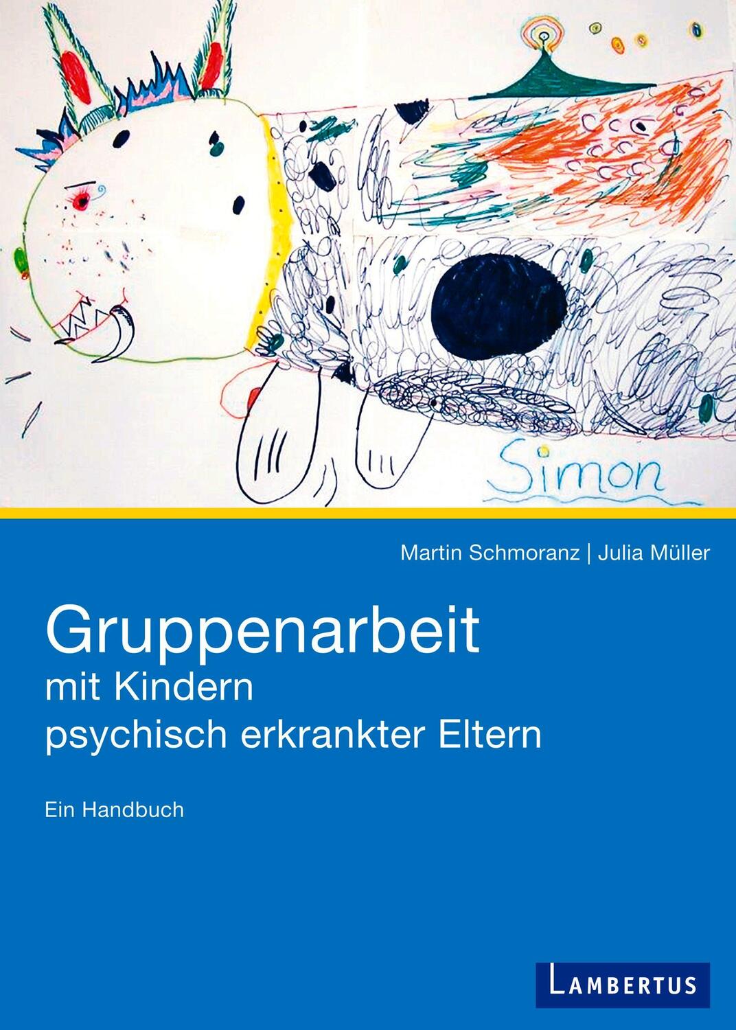 Cover: 9783784128924 | Gruppenarbeit mit Kindern psychisch kranker Eltern | Ein Handbuch
