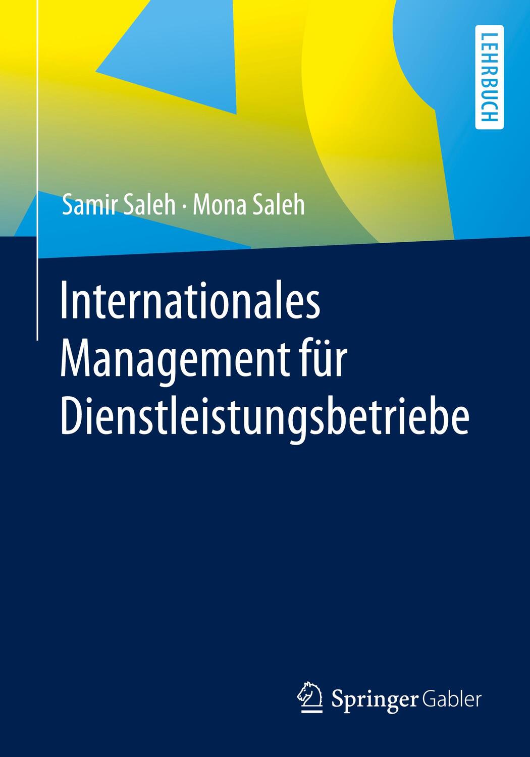 Cover: 9783658308131 | Internationales Management für Dienstleistungsbetriebe | Saleh (u. a.)