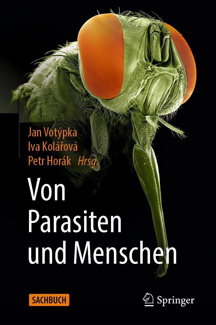 Cover: 9783662656952 | Von Parasiten und Menschen | Jan Votýpka (u. a.) | Buch | XVI | 2023