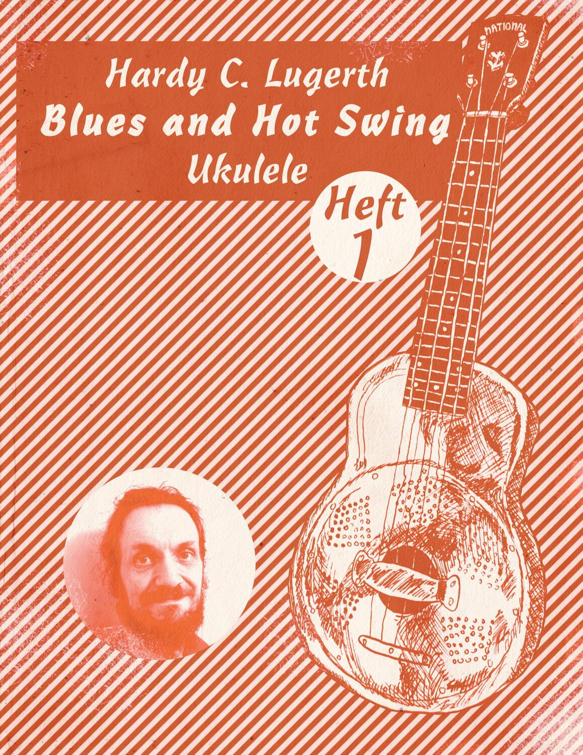 Cover: 9783754312438 | Blues and Hot Swing Ukulele | Hardy C. Lugerth | Booklet