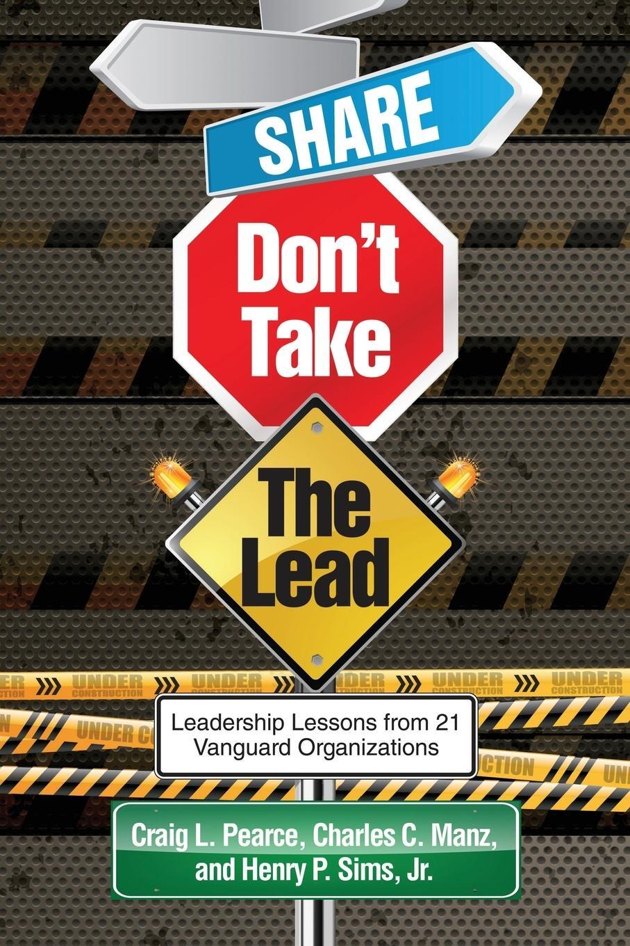 Cover: 9781623964757 | Share, Don't Take the Lead | Craig L. Pearce (u. a.) | Taschenbuch